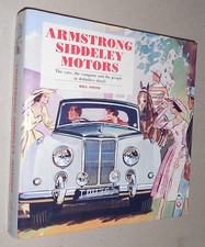 ARMSTRONG SIDDELEY MOTORS. BILL SMITH. 2006 1st EDITION HARDBACK in DUST JACKET