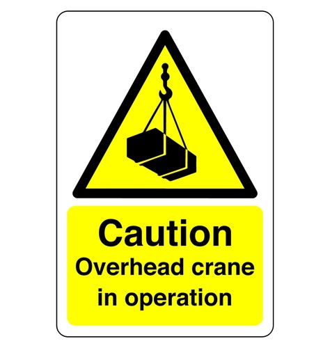Caution overhead crane sign