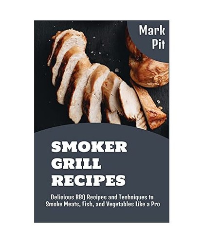 Smoker grill recipes - smoker,