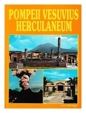 Santini, Loretta Pompeii Vesuv Herculaneum: Loretta Santini 1991 First Edition