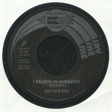 SAY SHE SHE - I Believe In