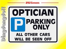 Optician Novelty Parking Sign