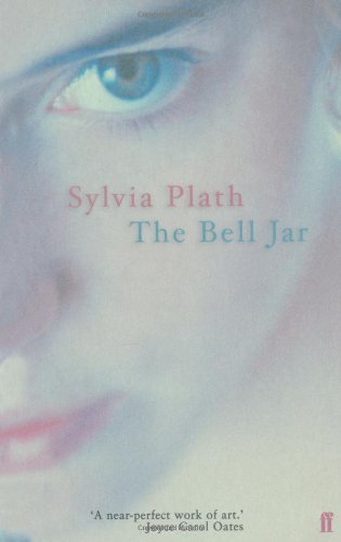 The bell jar sylvia plath - the, by