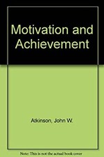 Motivation and Achievement