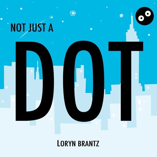 Not just dot loryn brantz - a, dot,