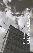 Chav Solidarity By D Hunter