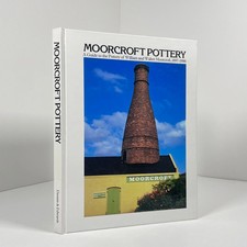 Moorcroft Pottery. A Guide To