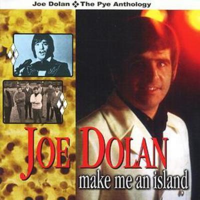 Joe dolan make - make, me