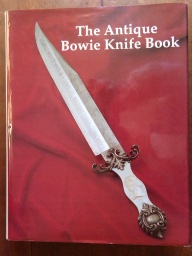 The antique bowie knife book - antique,