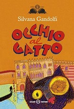 Occhio al gatto, Gandolfi, Silvana
