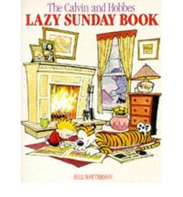 Lazy sunday calvin hobbes - lazy, &