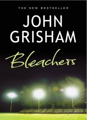 Bleachers john grisham - bleachers-john,