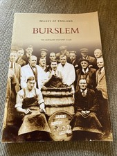 Burslem (Images of  England) By Burslem History Club