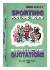 Scally Spaventoso, John Sportivi Piedi E Bocca: Centinaia Di Divertente SPORTS