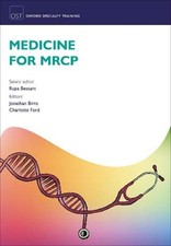 Medicine for MRCP (Oxford Specialty Training: Revision Texts)