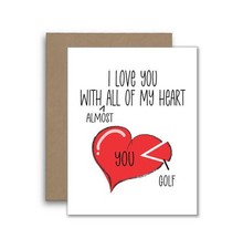 I Love You More Than Golf