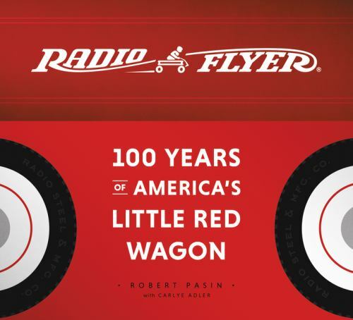 Radio flyer 100 - flyer:, years