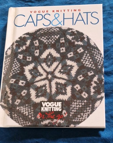 Vogue knitting caps and - vogue,