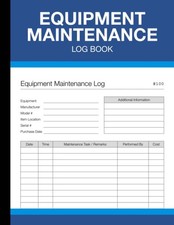Equipment Maintenance Log