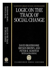 Braybrooke, David Logic On The Pista Di Società Change / Bryson