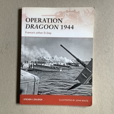 Operation Dragoon 1944: France’s other D-Day Osprey series paperback book