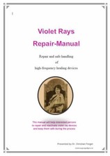 Violet ray repair manual for healing devices violet ray Tefra Renulife Quack