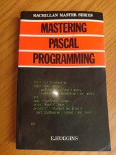 Mastering Pascal Programming