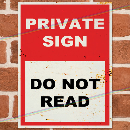 Private sign funny metal signs - sign,