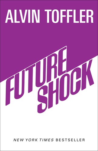 Future shock alvin toffler - future,