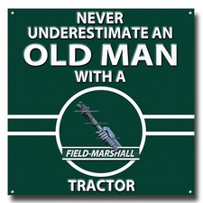 NEVER UNDERESTIMATE AN OLD MAN