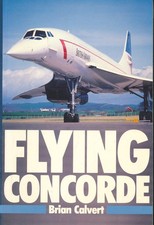 Flying Concorde (Airlife)
