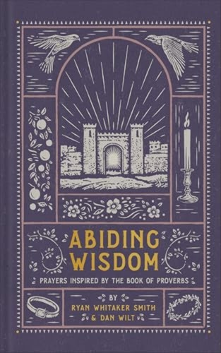 Abiding wisdom prayers - abiding, :