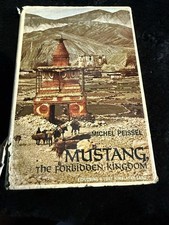 Mustang,The Forbidden Kingdom By Michel Peisse 1967 Hardcover Dust Jacket