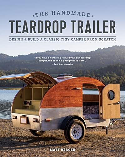 The handmade teardrop trailer - the,