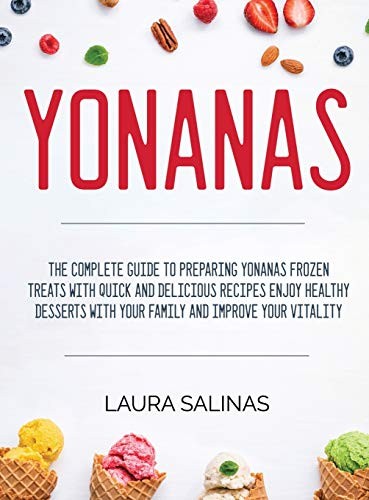 Yonanas the complete guide - the,
