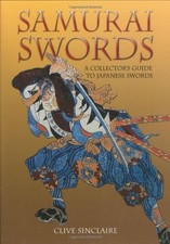 Samurai Swords: A Collector's