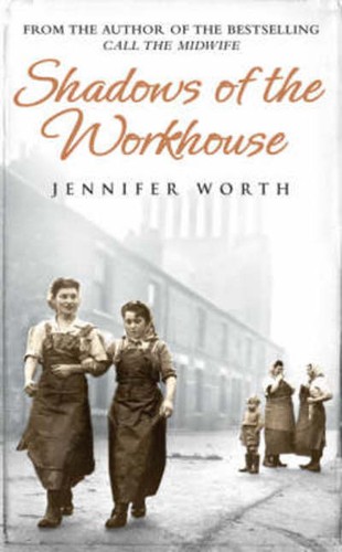 Shadows the workhouse - of,