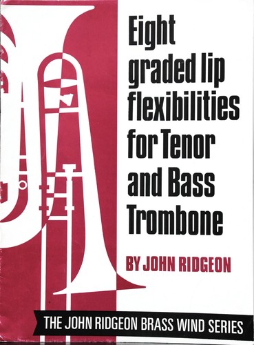 Eight graded lip flexibilities - eight,