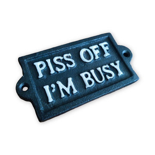 Cast iron funny sign - funny, off