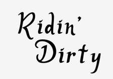 RIDIN' DIRTY Vinyl Decal