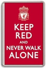 KEEP RED AND NEVER WALK ALONE