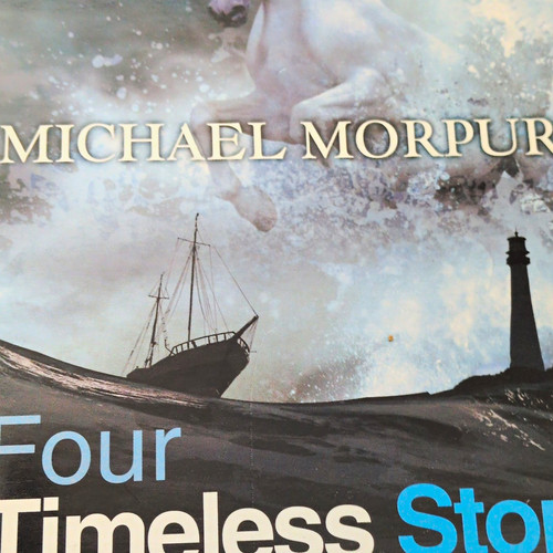 Michael morpurgo four timeless - michael,