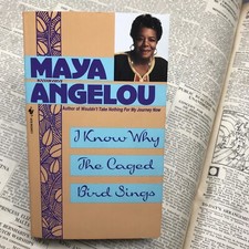 Maya Angelou  I Know Why The