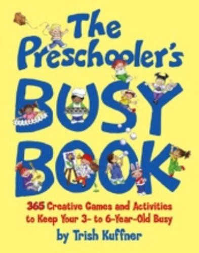 The preschooler busy - the, preschooler's