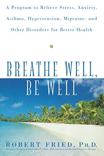 Breathe well a - well,, well: