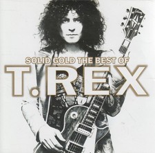T.REX "Solid Gold - The Best