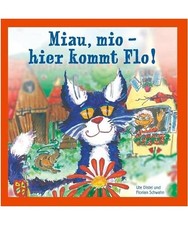 Miau, mio - hier kommt Flo