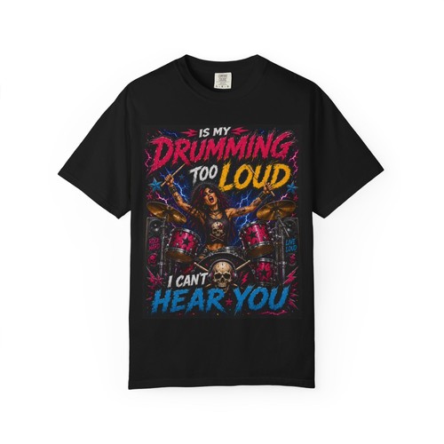 Drumming too loud i - is,