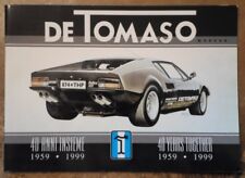 DE TOMASO 40 YEARS 1959 - 1999 Brochure - Vallelunga Pantera Mangusta Deauville