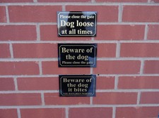 PLEASE CLOSE THE GATE DOG